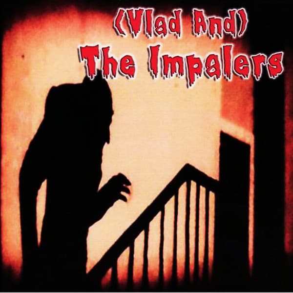 (Vlad And) The Impalers