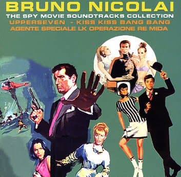 The Spy Movie Soundtracks Collection: Upperseven / Kiss Kiss Bang Bang / Agente speciale LK operazione re mida