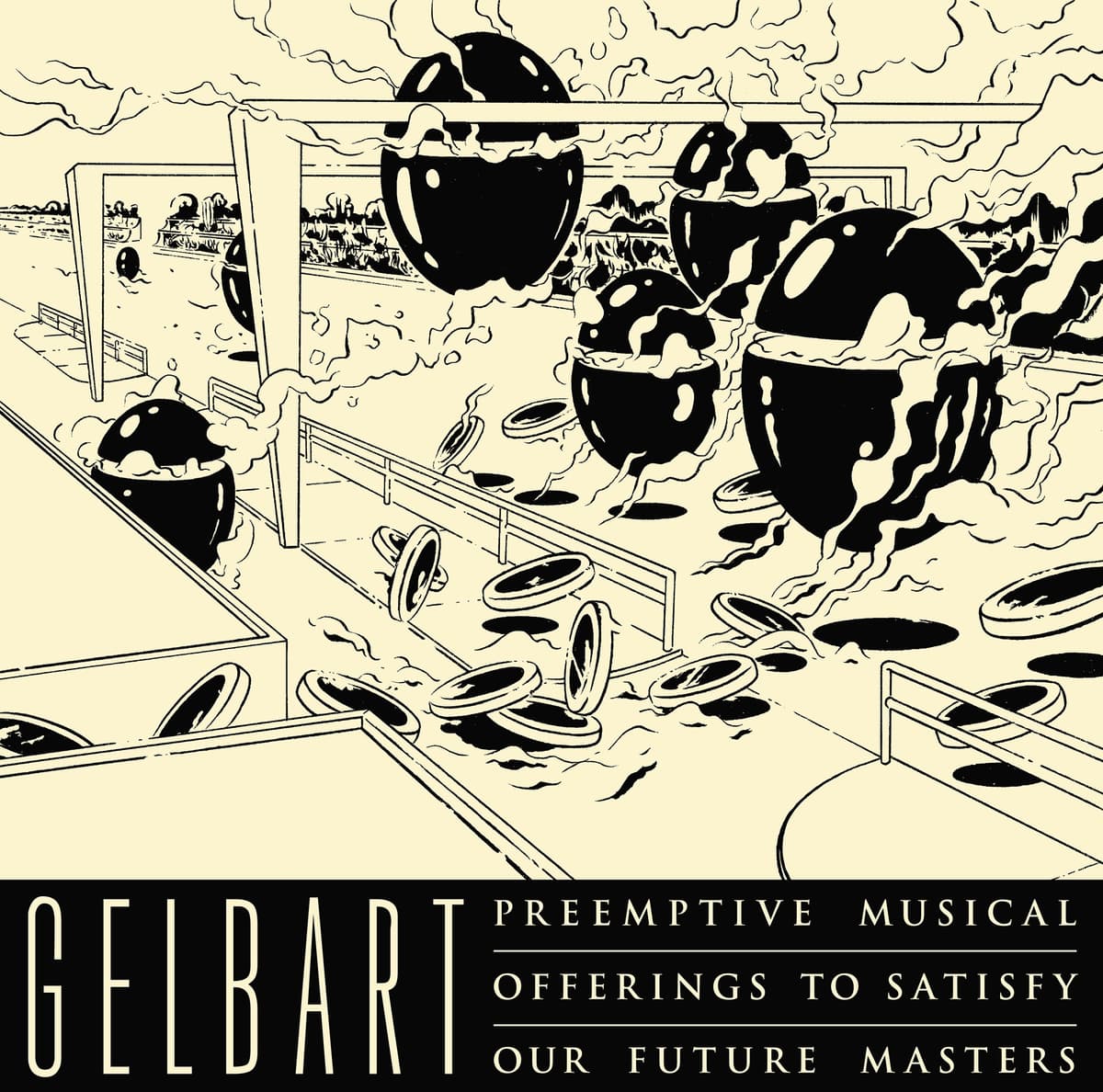 Preemptive musical offerings to satisfy our future masters