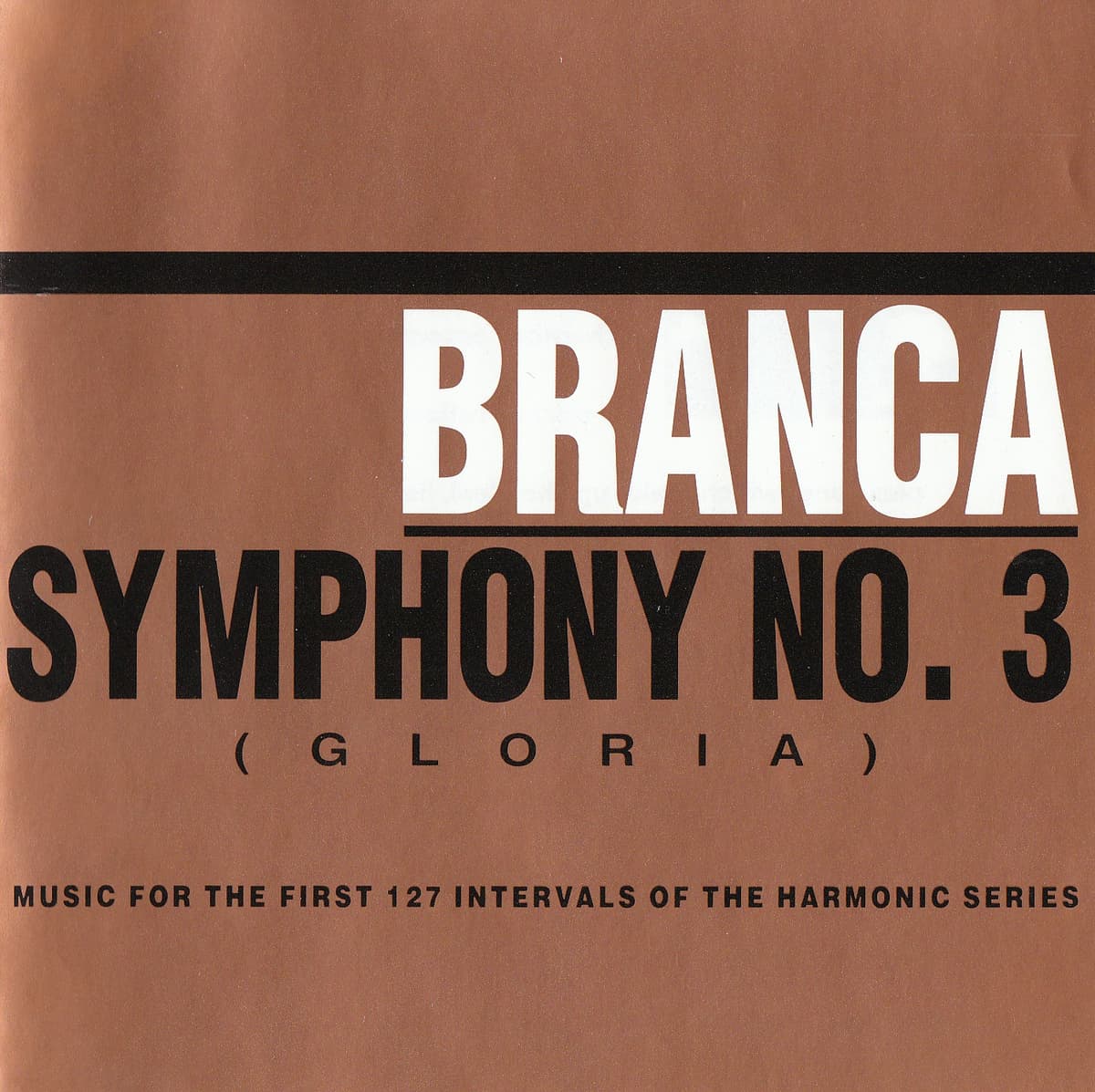 Symphony No. 3 (Gloria) Music for the First 127 Intervals of the Harmonic Series