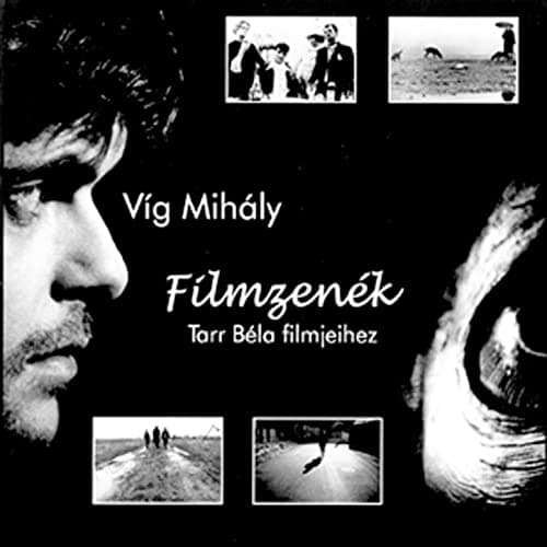 Filmzenék Tarr Béla Filmjeihez