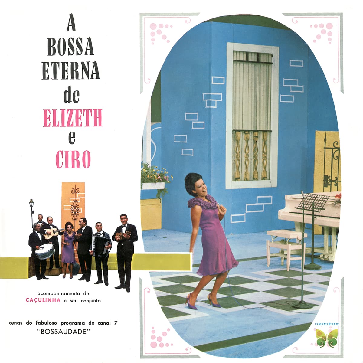 A bossa eterna de Elizeth e Ciro