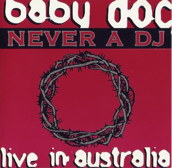 Never a DJ: Live in Australia