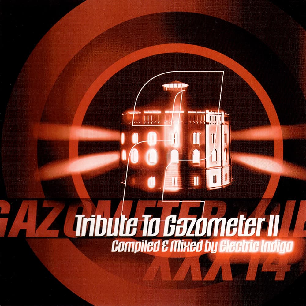 Gazometertraxxx: XXX 14 - Tribute To Gazometer II