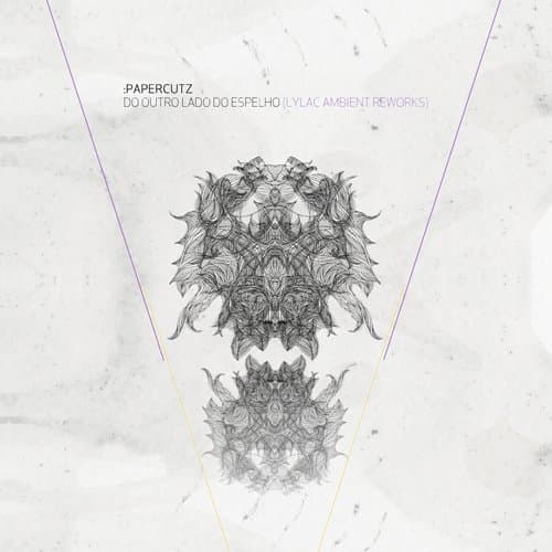 Do Outro Lado Do Espelho (Lylac Ambient Reworks)