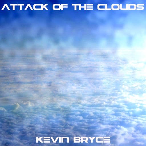 Attack of the Clouds