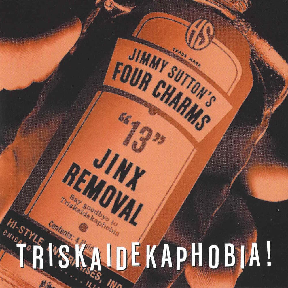 Triskaidekaphobia