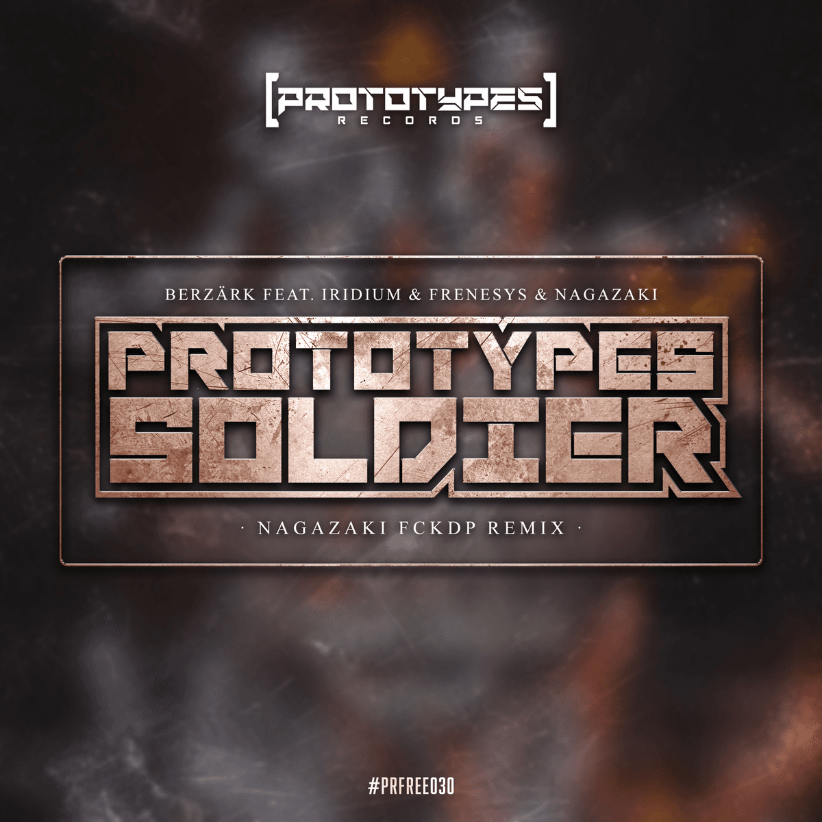 Prototypes Soldier (Nagazaki FCKDP remix)