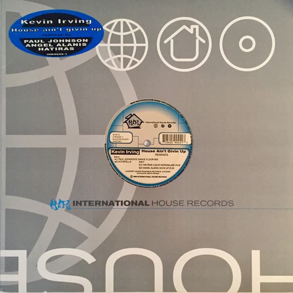 House Ain't Givin Up: Remixes