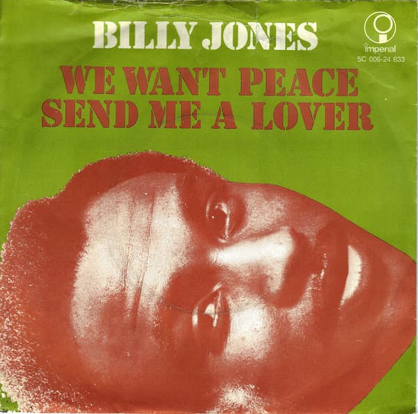 We Want Peace / Send Me a Lover