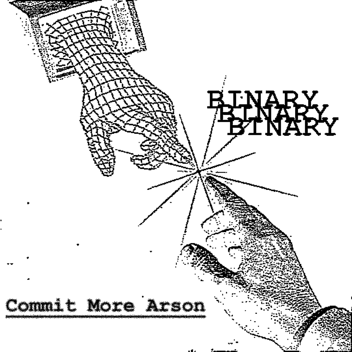 Commit More Arson