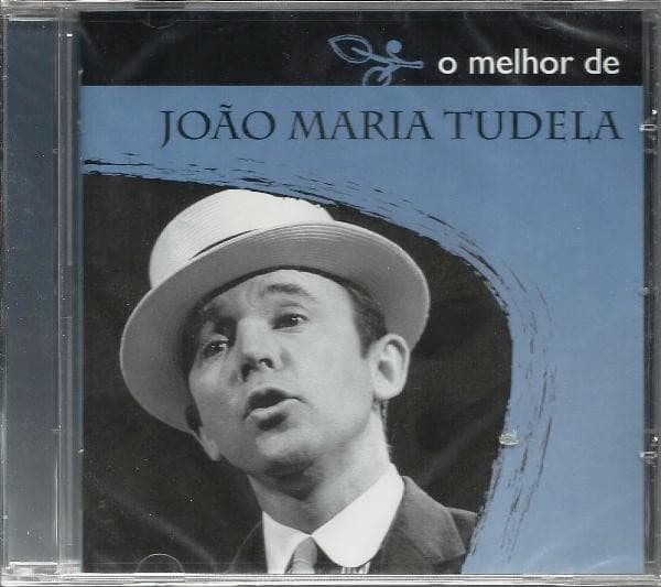 O Melhor De João Maria Tudela