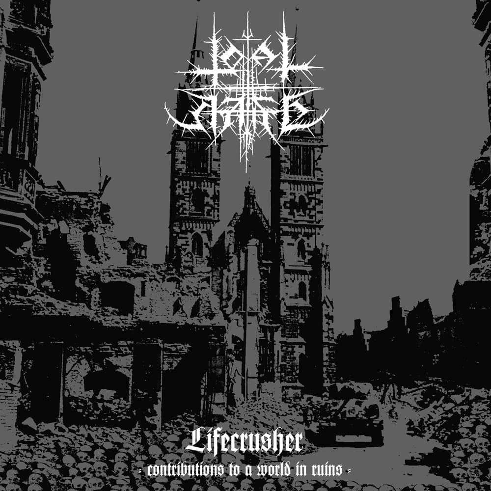 Lifecrusher - Contributions to a World in Ruins
