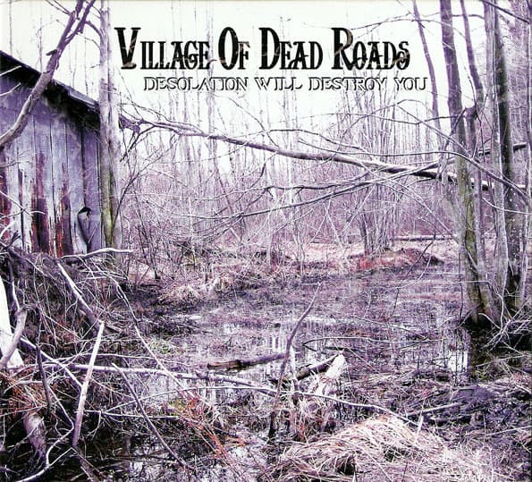 Desolation Will Destroy You