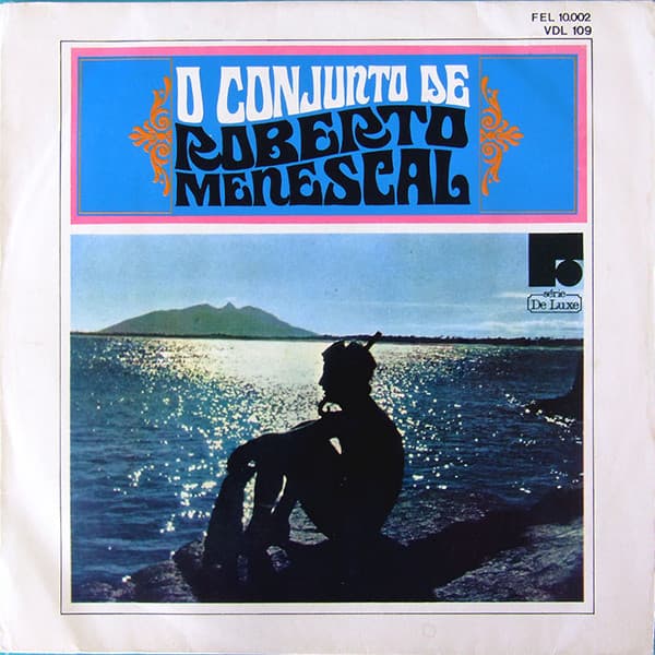 O Conjunto de Roberto Menescal