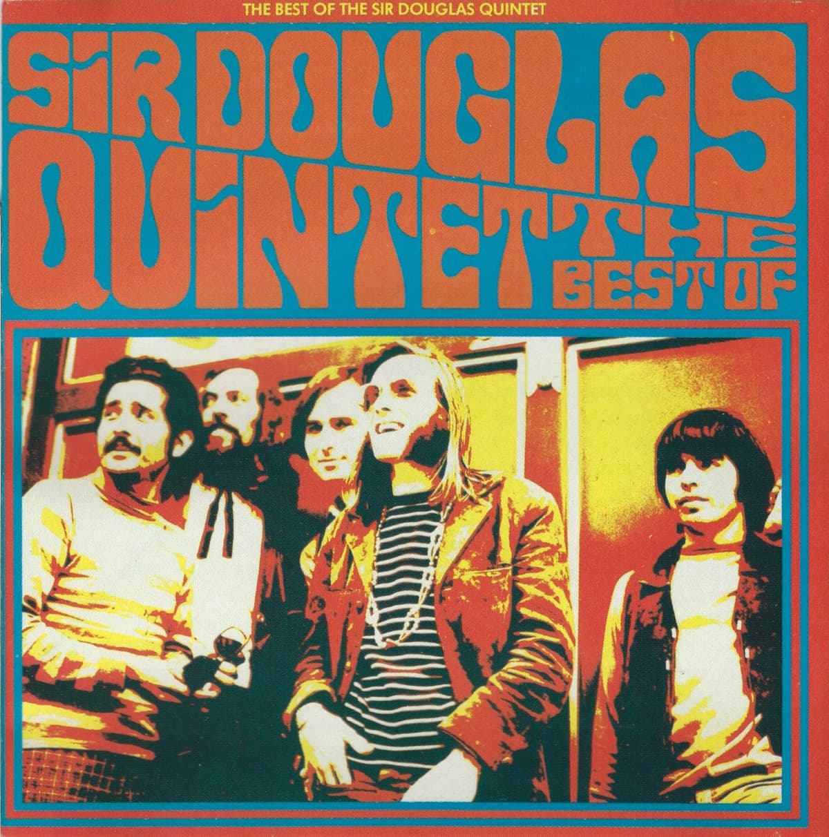 The Best of the Sir Douglas Quintet
