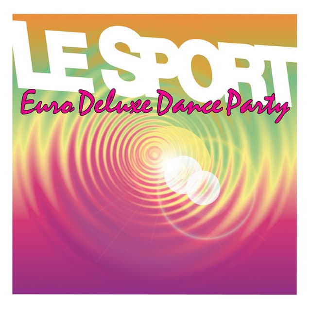 Euro Deluxe Dance Party
