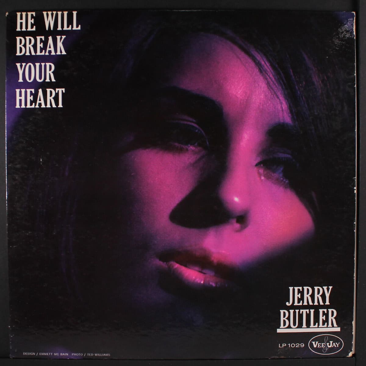 He Will Break Your Heart