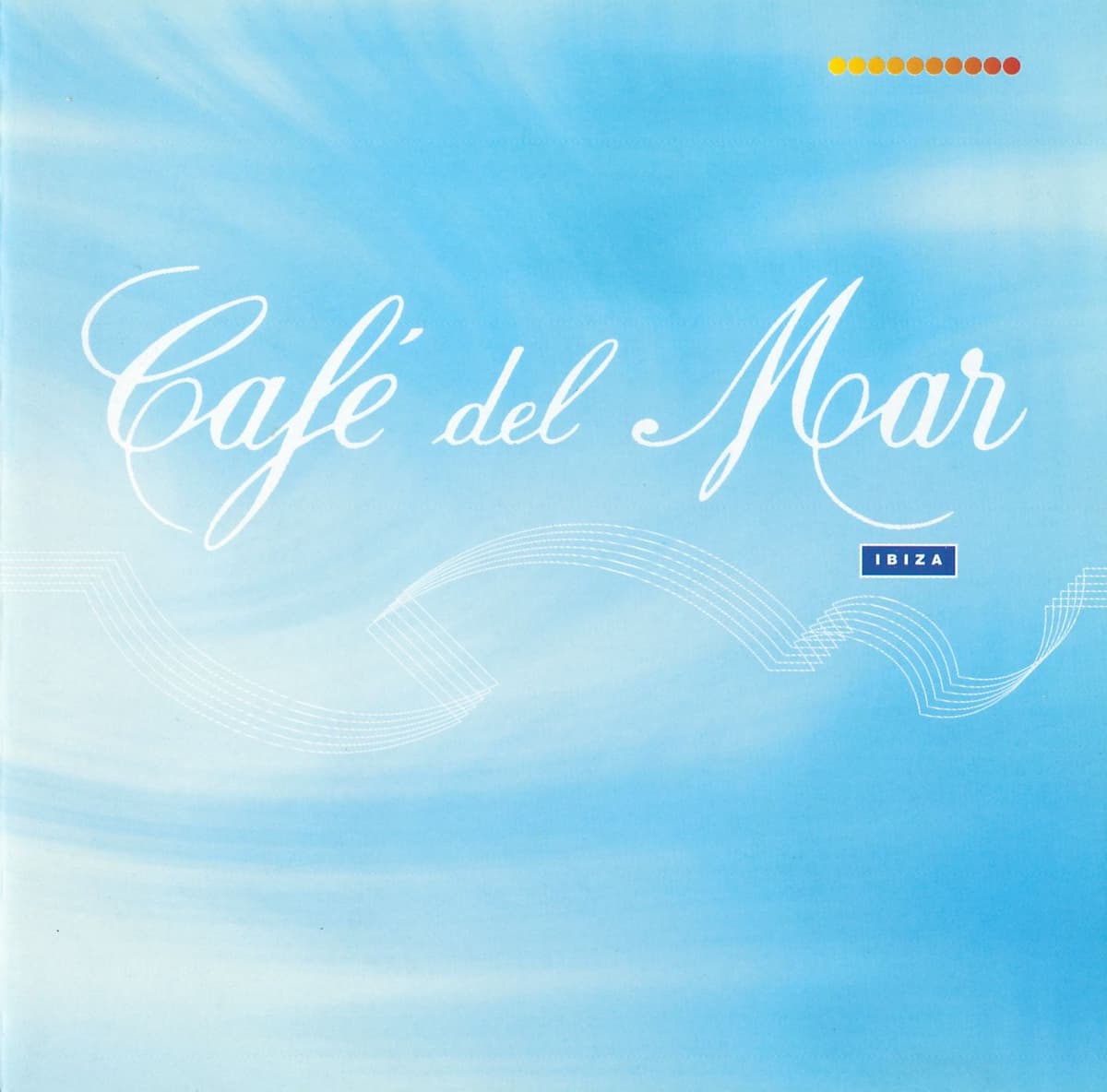 Café del Mar ~ Ibiza