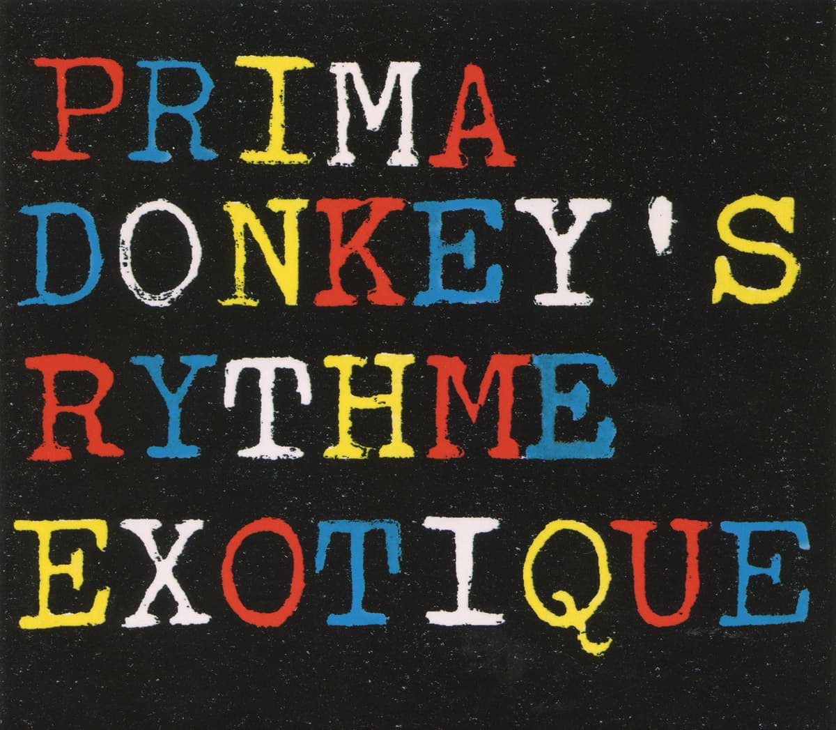 Prima Donkey's Rythme Exotique