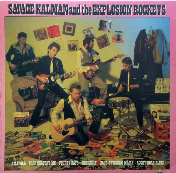 Savage Kalman And The Explosion Rockets