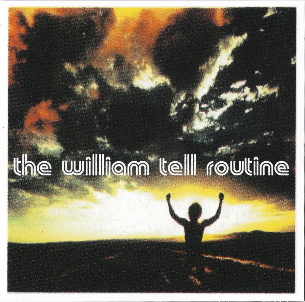 The William Tell Routine