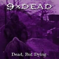 Dead, But Dying