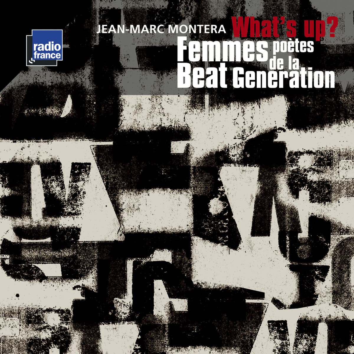 What's Up? (Femmes poètes de la Beat Generation)