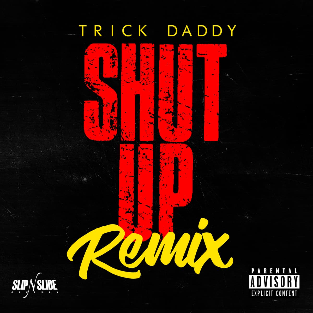 Shut Up (Remix)