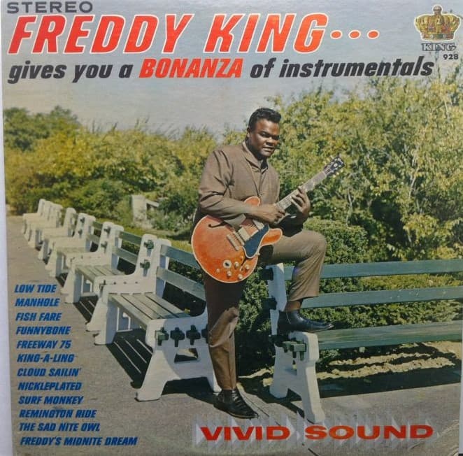 Freddy King Gives You a Bonanza of Instrumentals