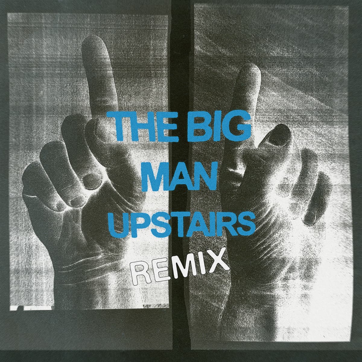 The Big Man Upstairs (PD remix)
