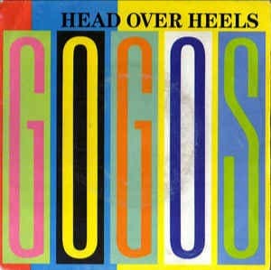 Head Over Heels / Good for Gone