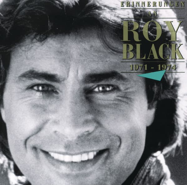 Erinnerungen an Roy Black 1971-1974