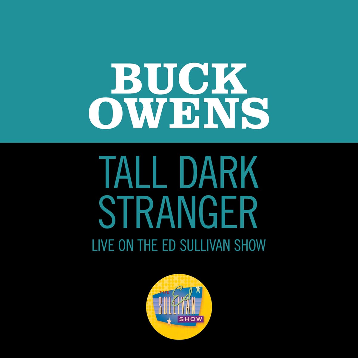 Tall Dark Stranger (live on the Ed Sullivan Show, November 2, 1969)