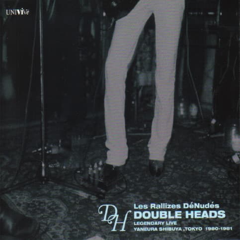 Double Heads: Legendary Live Yaneura Shibuya, Tokyo 1980-1981