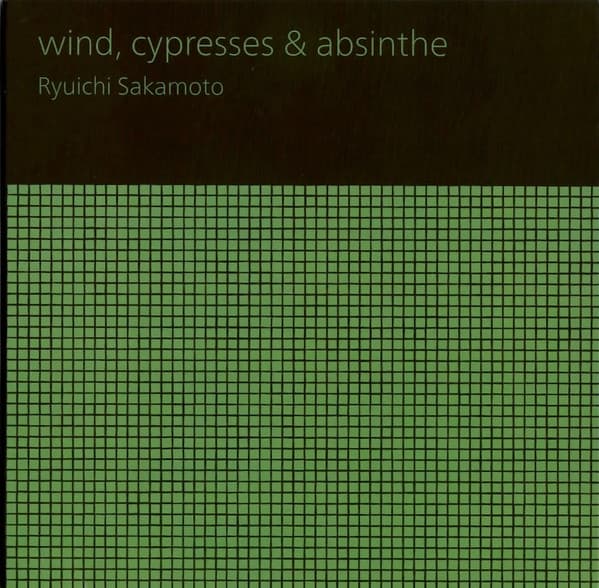 Wind, Cypresses & Absinthe