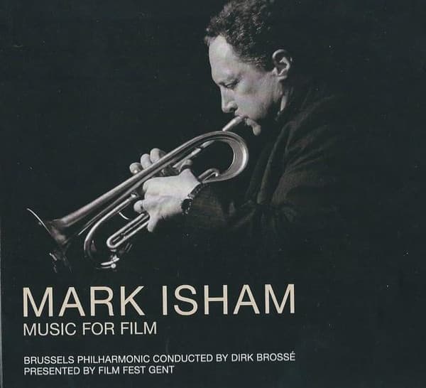 Mark Isham: Music for Film