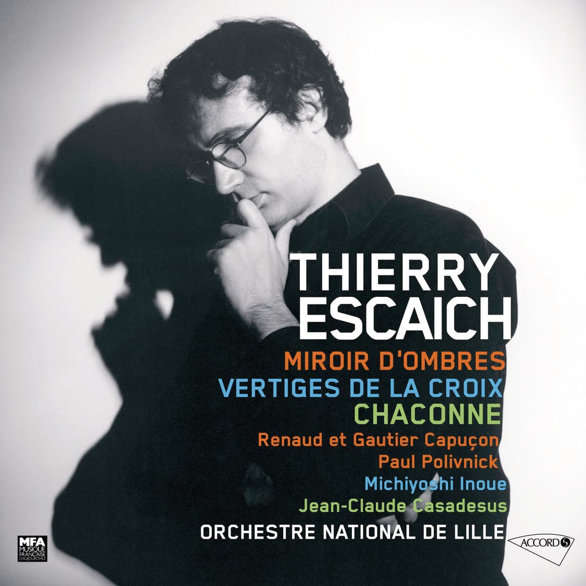 Miroir D'ombres / Vertiges de la Croix / Chaconne