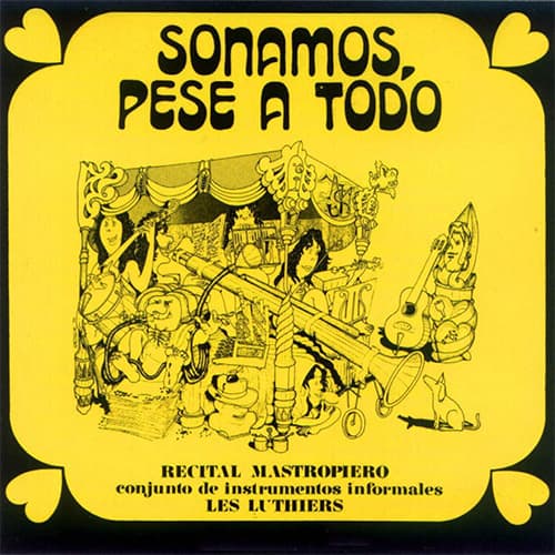 Sonamos, pese a todo
