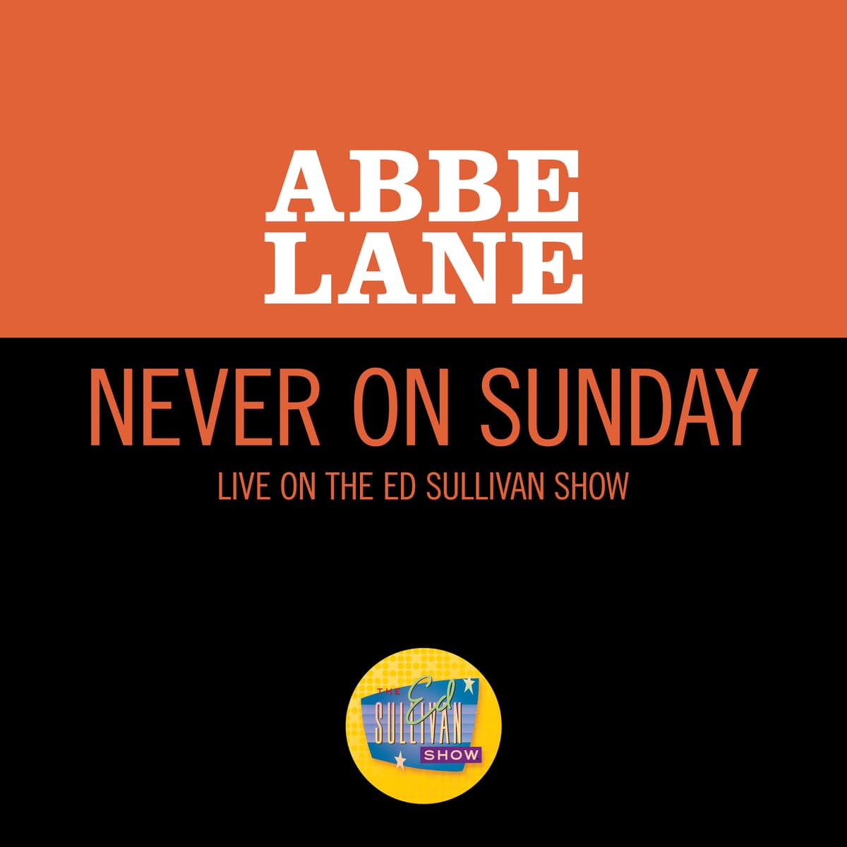 Never on Sunday (live on the Ed Sullivan Show, May 28, 1961)