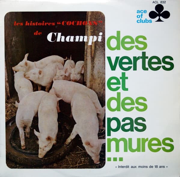 Des vertes et des pas mûres