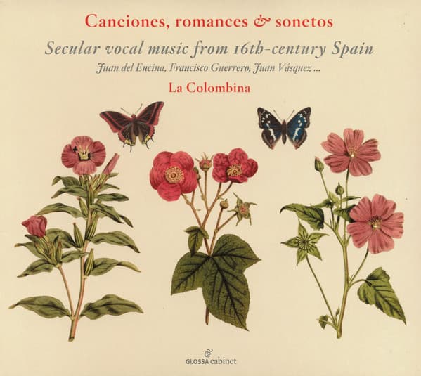 Canciones, Romances & Sonetos (Secular Vocal Music From 16th-Century Spain)