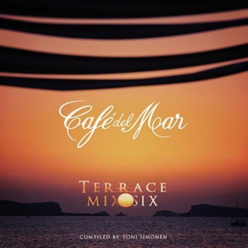 Café Del Mar: Terrace Mix 6
