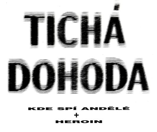 Kde Spí Andělé + Heroin