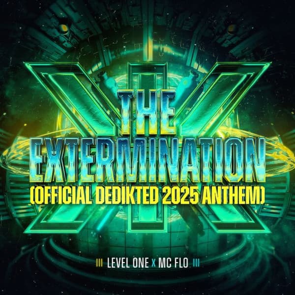The Extermination (Official Dedikted 2025 Anthem)