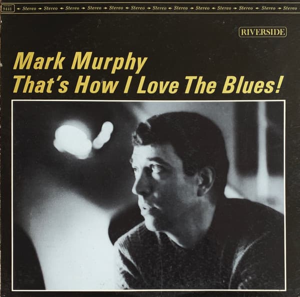 That's How I Love the Blues!