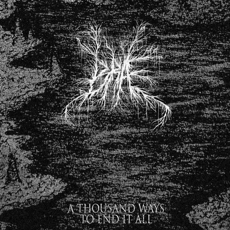 A Thousand Ways to End It All