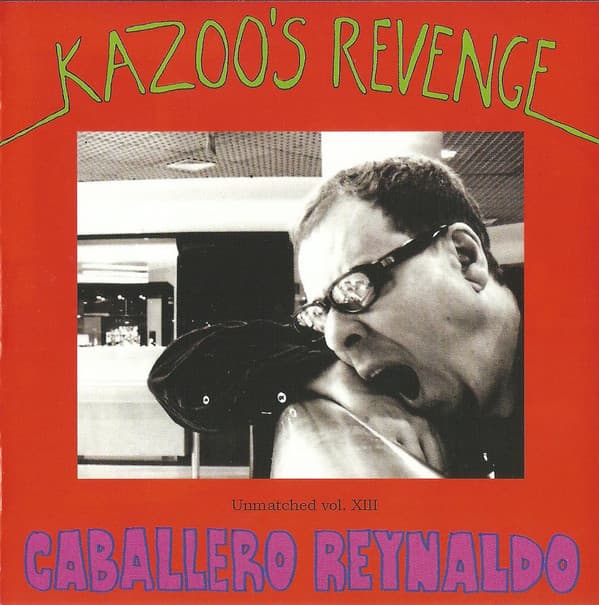 Kazoo's Revenge Unmatched Vol. XIII