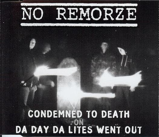 Condemned to Death / Da Day da Lites Went Out