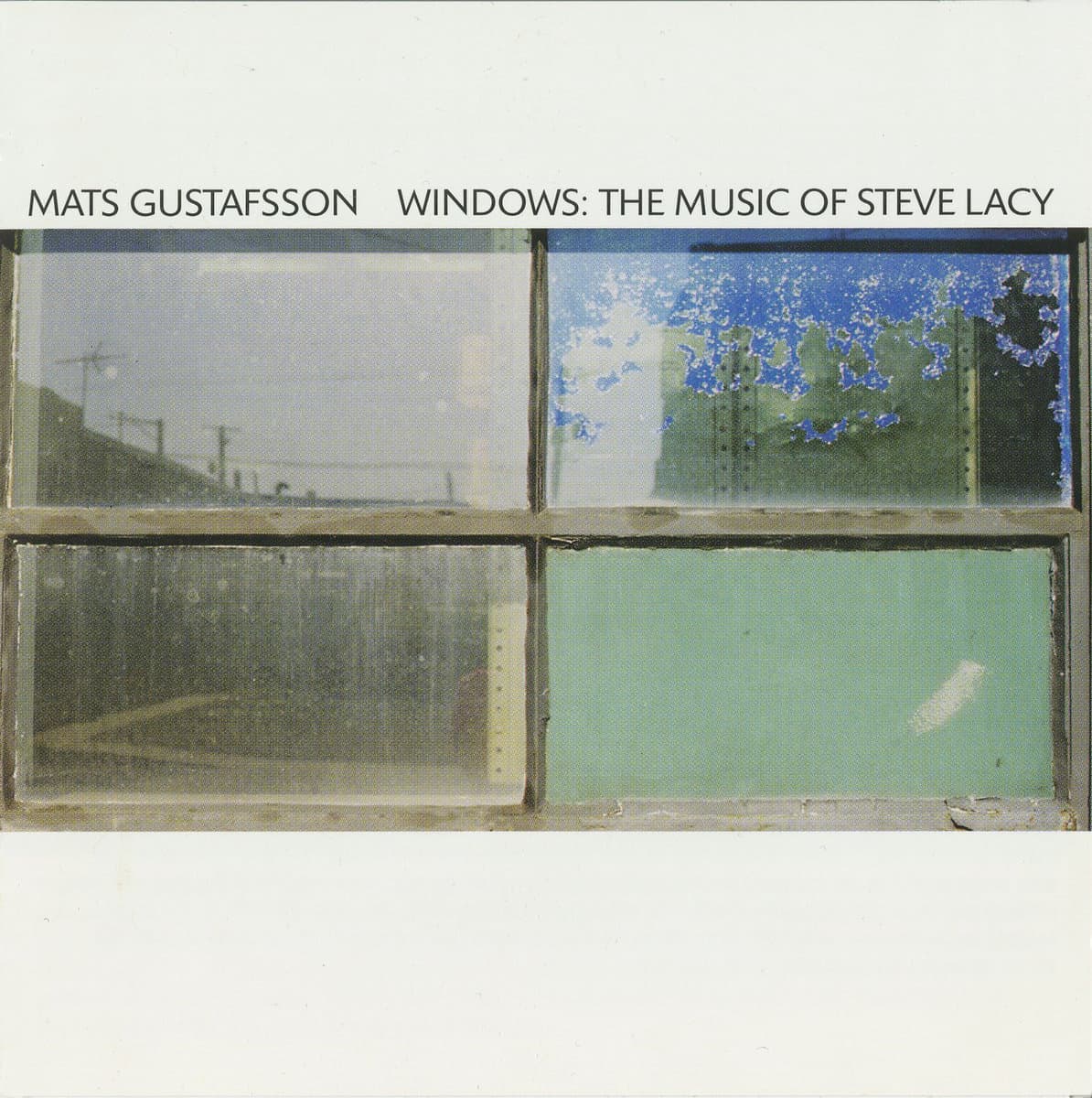 Windows: The Music of Steve Lacy
